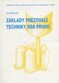 Základní frézování techniky RSS prvků