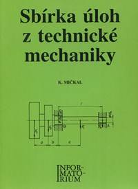 Sbírka úloh z technické mechaniky