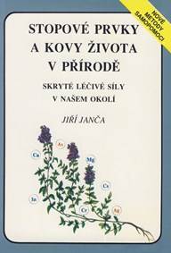Stopové prvky a kovy života v přírodě