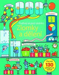 Podívej se pod okénko Zlomky a dělení