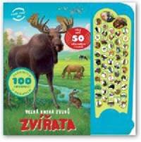 Kniha Zvířata - Velká kniha zvuků