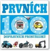 Prvních 100 dopravních prostředků