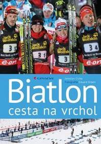 Biatlon - Cesta na vrchol