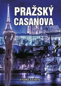 Pražský Casanova kúpite na Knihyprekazdeho.sk