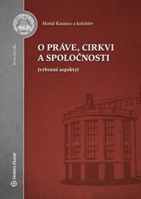 O práve, cirkvi a spoločnosti kúpite na Knihyprekazdeho.sk