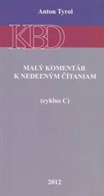 Malý komentár k nedeľným čítaniam (cyklus C)