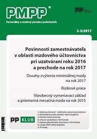 PMPP 2-3/2017 Povinnosti zamestnávateľa v oblasti mzdového účtovníctva pri uzatváraní roku 2016 a pr