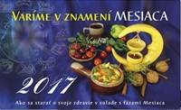 Varíme v znamení mesiaca 2017 - stolný kalendár