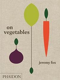 Kniha On Vegetables: Modern Recipes for the Home Kitchen