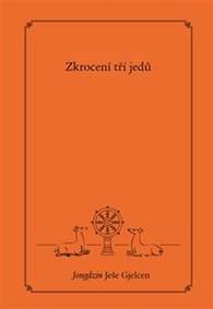 Zkrocení tří jedů