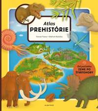 Kniha Atlas prehistórie pre deti