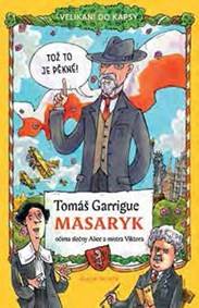 Tomáš Garrigue Masaryk