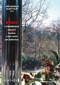 Brno v proměnách staletí