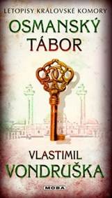 Osmanský tábor - Letopisy královské komory - 2.vydání