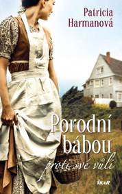 Porodní bábou proti své vůli