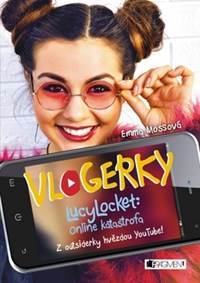 Vlogerky LucyLocket: Online katastrofa