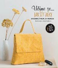 Učíme se... jak šít tašky