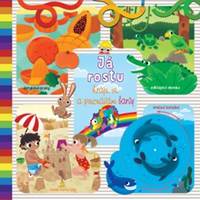 Já rostu Hraju si a poznávám barvy