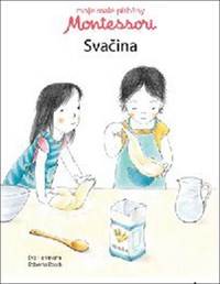 Moje malé příběhy Montessori - Svačina