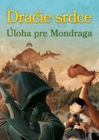 Dračie srdce Úloha pre Mondraga kúpite na Knihyprekazdeho.sk