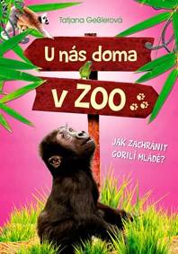 U nás doma v ZOO: Jak zachránit gorilí mládě?
