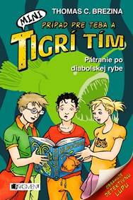 MINI Tigrí tím – Pátranie po diabolskej rybe