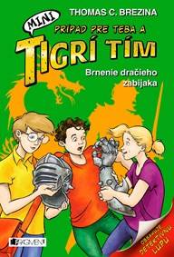 MINI Tigrí tím – Brnenie dračieho zabijaka