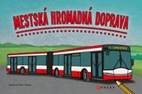 Kniha Mestská hromadná doprava