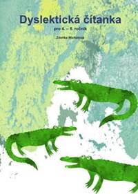 Kniha Dyslektická čítanka pro 4. - 5. ročník