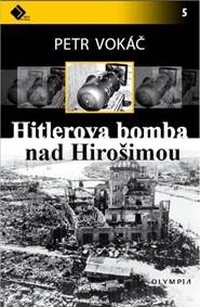 Hitlerova bomba nad Hirošimou