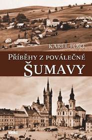 Příběhy z poválečné Šumavy