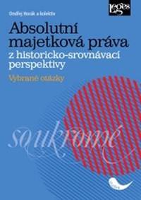 Absolutní majetková práva z historicko-srovnávací perspektivy