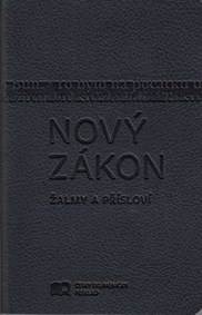 Nový zákon Žalmy a Přísloví