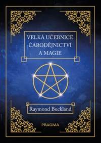 Velká učebnice čarodějnictví a magie - 2.vydání