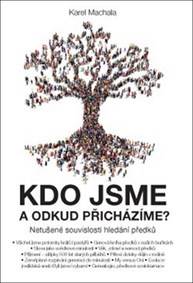 Kdo jsme a odkud přicházíme?
