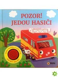 Pozor jedou hasiči - zvuková knížka