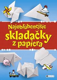 Najobľúbenejšie skladačky z papiera