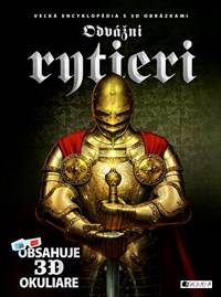 Odvážni rytieri – 3D encyklopédia