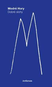 Modré hory.Dobré slohy