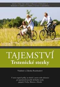 Kniha Tajemství Trstenické stezky