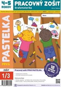Prvá pastelka - Pracovný zošit 4-5 rokov