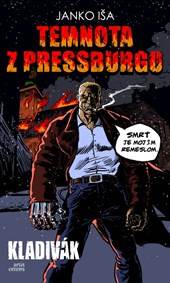 Temnota z Pressburgu - Kladivák kúpite na Knihyprekazdeho.sk