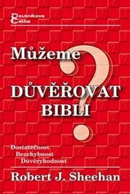 Můžeme důvěřovat Bibli? kúpite na Knihyprekazdeho.sk