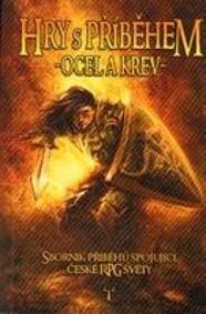 Hry s příběhem 2 - Ocel a krev