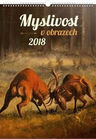 Myslivost v obrazech 2018 - nástěnný kalendář