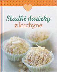 Sladké darčeky z kuchyne