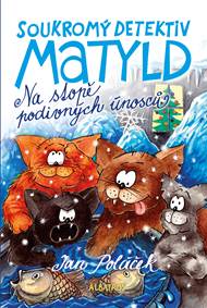 Soukromý detektiv Matyld: Na stopě podivných únosců