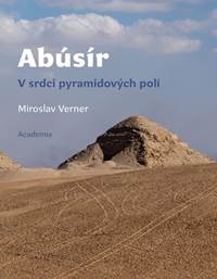 Abúsír - V srdci pyramidových polí