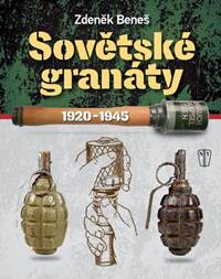 Sovětské granáty v období 1920–1945 kúpite na Knihyprekazdeho.sk