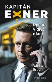 Denár v dívčí dlani - Případy kapitána Exnera 2.